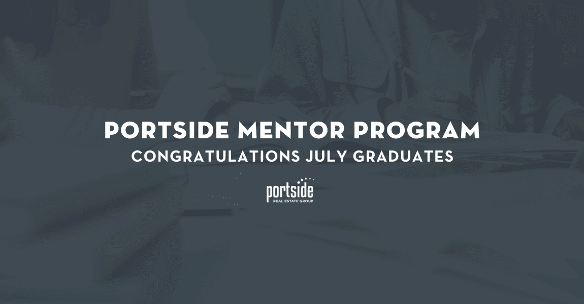 Portside Real Estate Mentor Program Graduates Three!